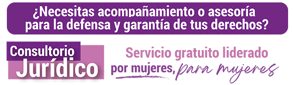 Consultorio Jurídico - por mujeres para mujeres